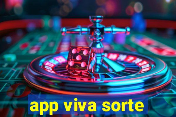 app viva sorte